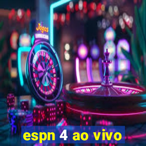 espn 4 ao vivo